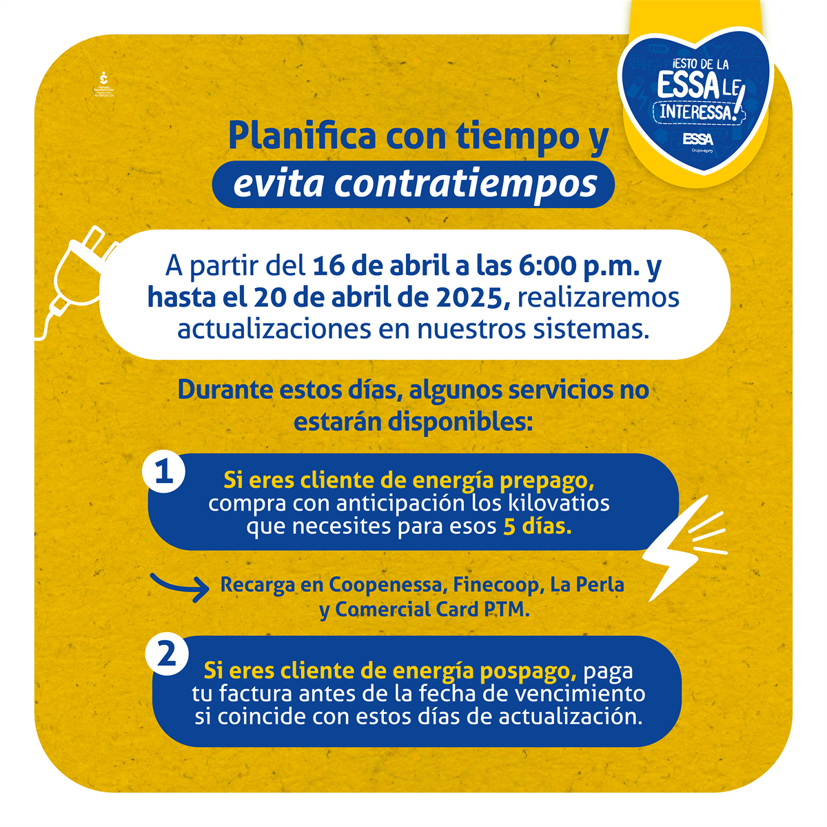 Inactividad temporal de servicios de ESSA por actualizaciones en los sistemas