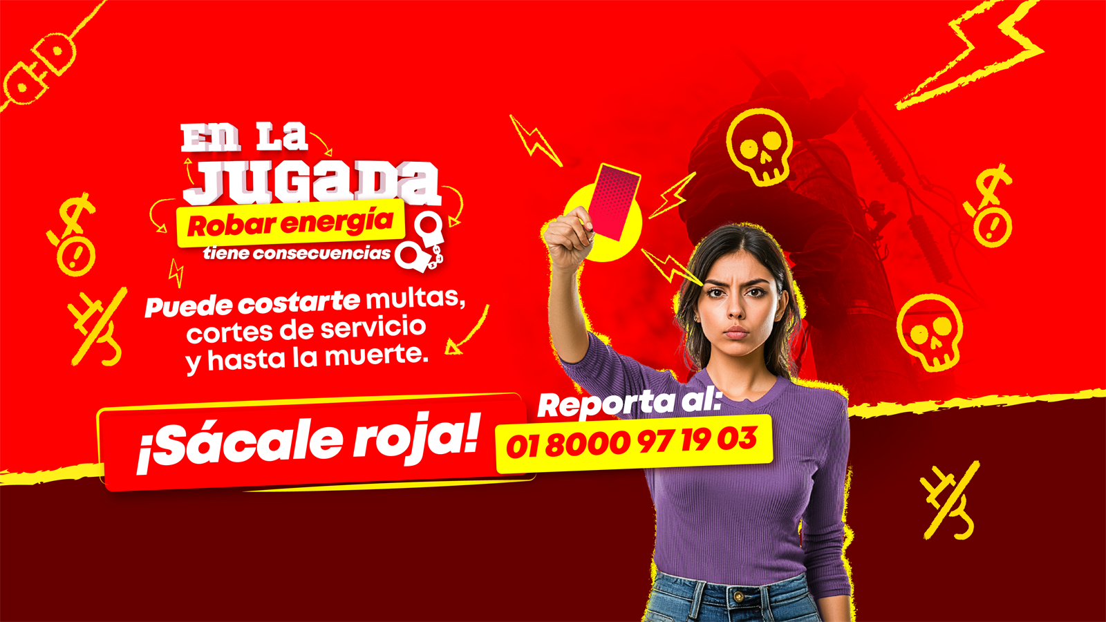 ¡Sácale roja al robo de energía!