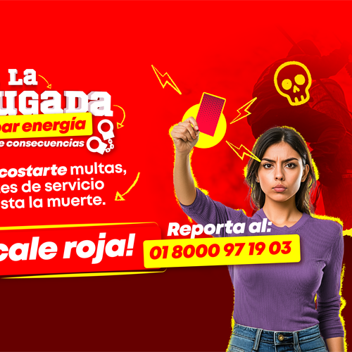 ¡Sácale roja al robo de energía!